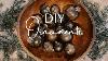 Diy Ornaments For Christmas Easy Faux Antique Ornaments